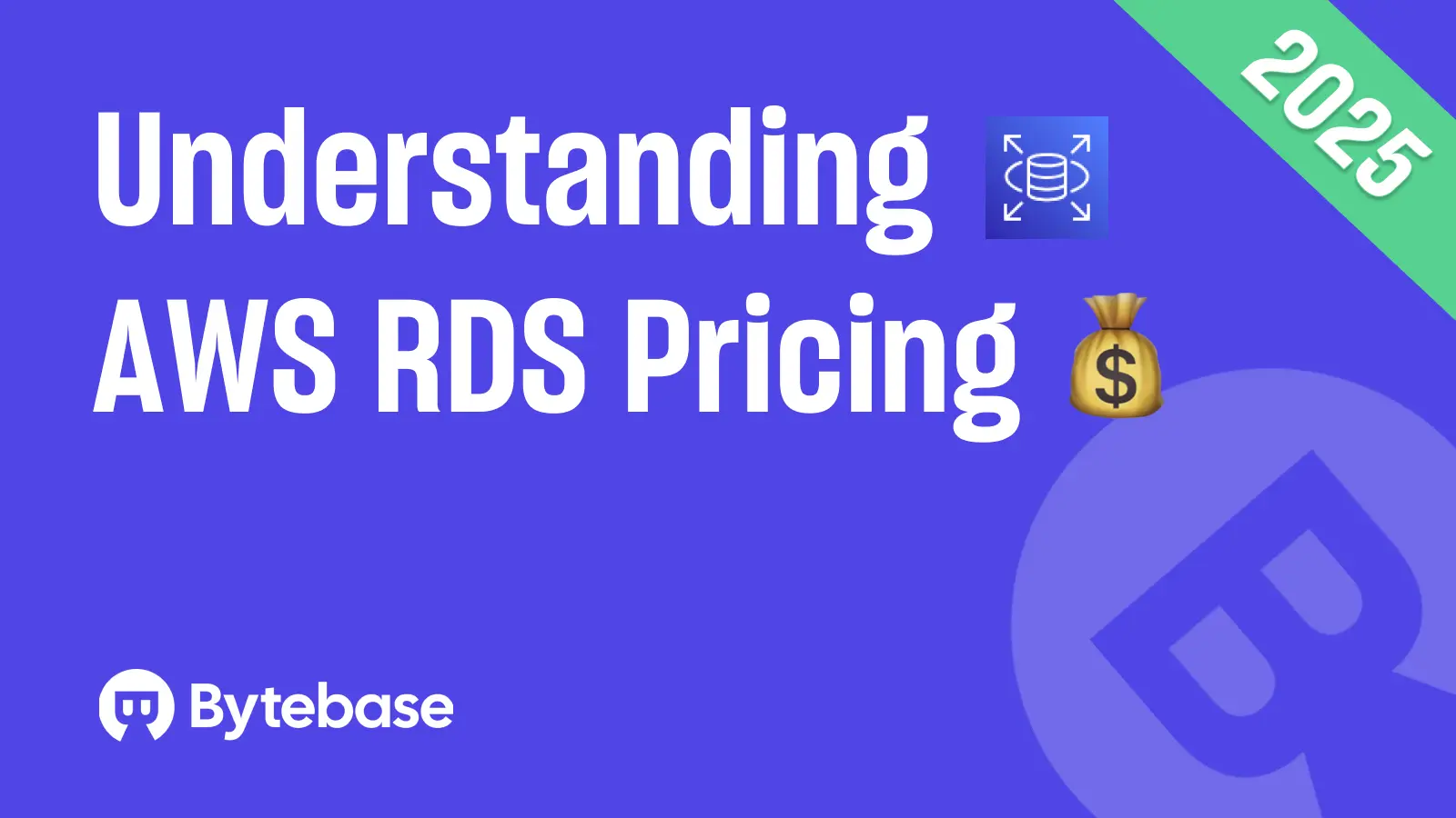 Understanding AWS RDS Pricing (2025)